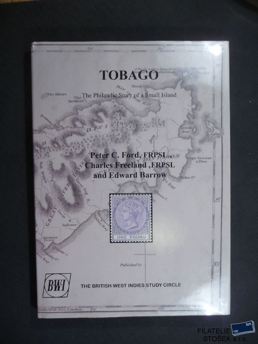 Tobago - Peter C. Ford, Charles Freeland, Edward Barrow